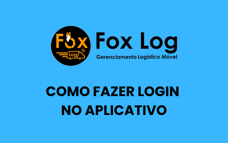 Como fazer login no aplicativo FoxLog